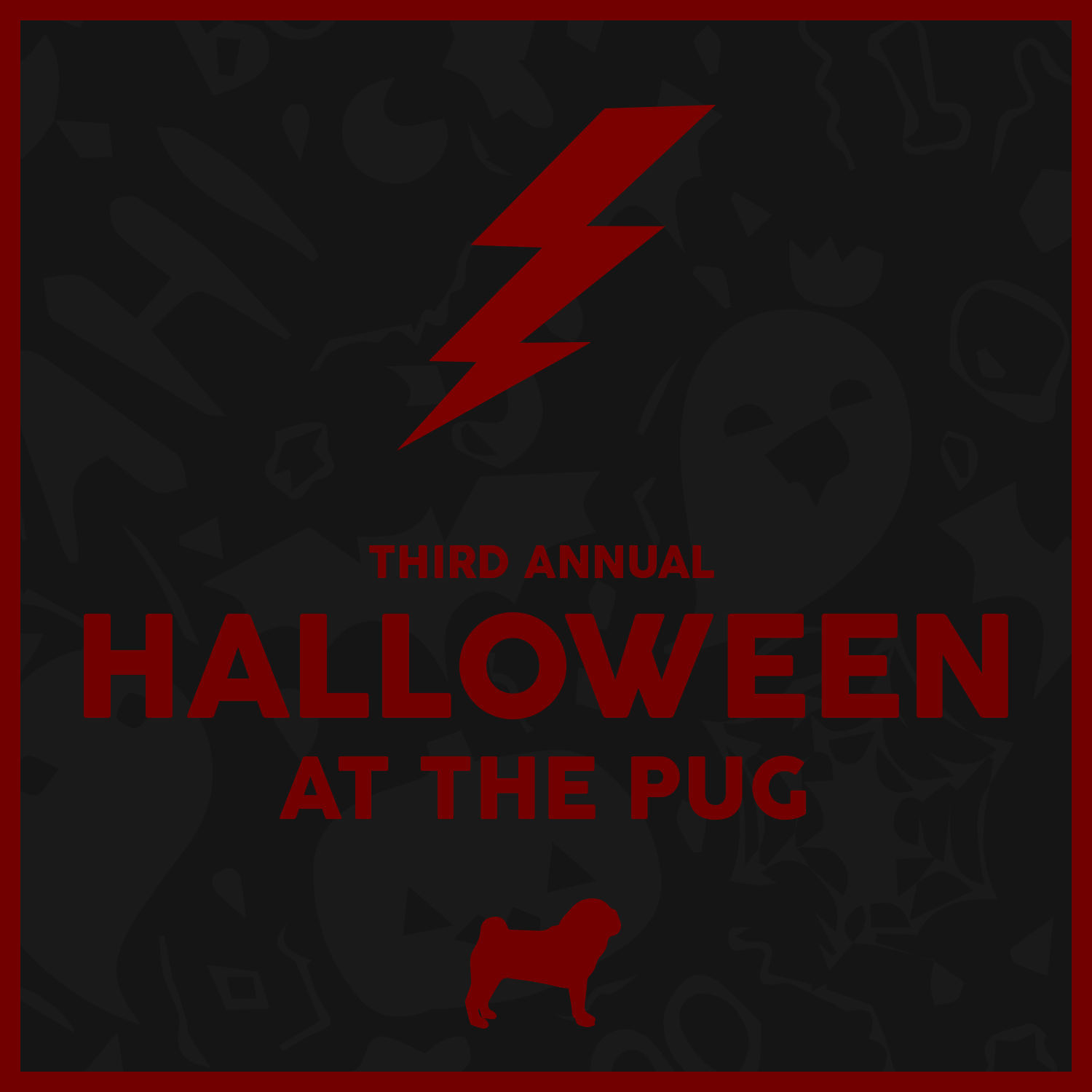 Halloween at The Pug - 2019